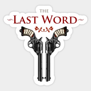 last word Sticker